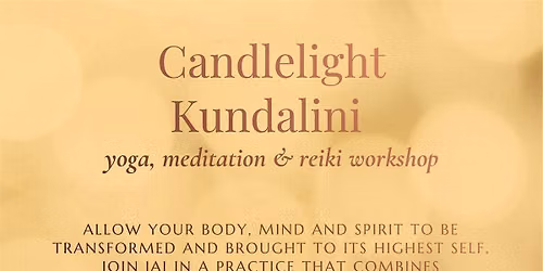 Candlelight Kundalini: Yoga, Meditation & Reiki Workshop