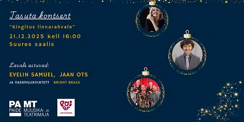 J\u00f5ulukontsert koos Evelin Samueli, Jaan Otsa ja vaskpillikvintett Bright Brassiga