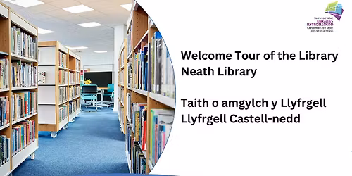 Welcome Tour of Neath Library