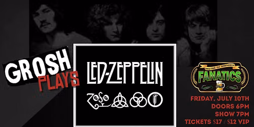 Grosh Plays Zeppelin