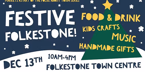 FESTIVE FOLKESTONE!