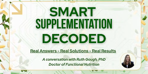 Smart Supplementation Decoded