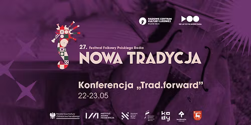 NOWA TRADYCJA 2026 | \u201cTrad.Forward\u201d Conference
