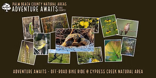 Adventure Awaits - Off-Road Bike Ride @ Cypress Creek North