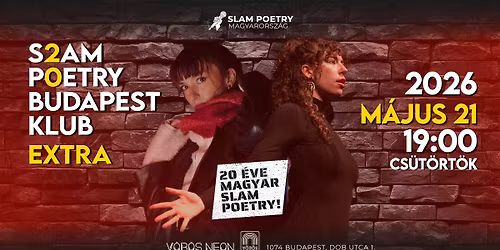 Slam Poetry Budapest Klub Extra - 20 \u00e9ves a Magyar Slam Poetry Showcase pt.2