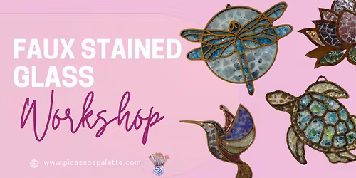 Faux Stained Glass - Workshop