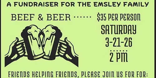 Beef and Beer for the Emsley Family