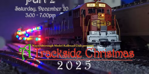 A Trackside Christmas 2025 - Part 2