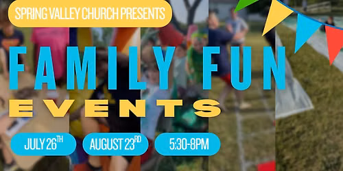 Family Fun Events at Spring Valley Church