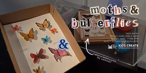Kids Create | Moths & Butterflies
