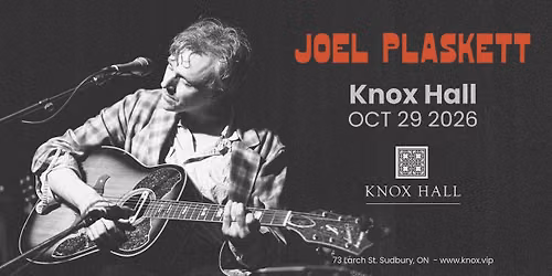 JOEL PLASKETT - LIVE at Knox Hall