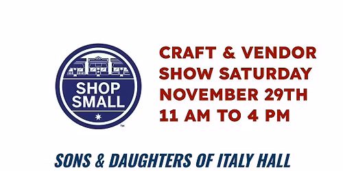 Shop Small Buisness Saturday Craft & Vendor Show
