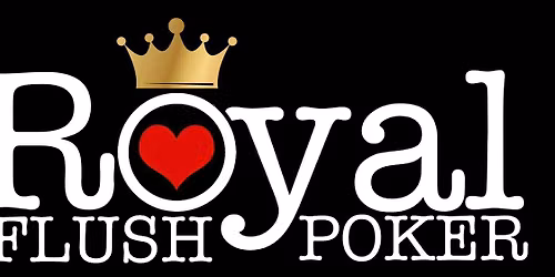 Royal Flush Poker Night - \u00a35 entry