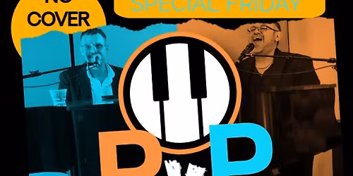 LIVE MUSIC SATURDAY WITH PvP DUELING PIANOS!