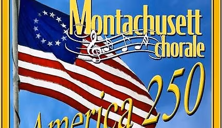 "America 250" Montachusett Chorale Spring concert 2026