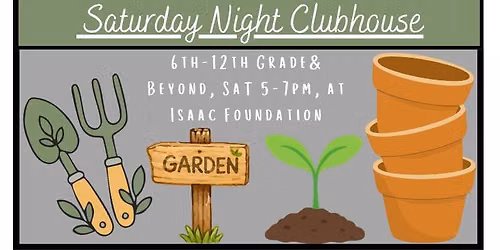 Great Gardeners Saturday Night Clubhouse