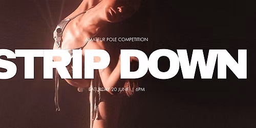 Strip Down - June 2026 @ Duality Pole