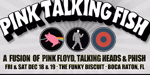 Pink Talking Fish - A Fusion of Pink Floyd, Talking Heads & Phish