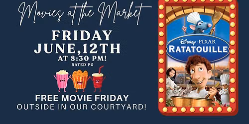 Movies @ the Market - Ratatouille