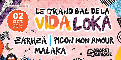 Le Grand Bal De La Vida Loka