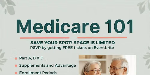 Medicare 101: Educational Seminar (2nd Date)