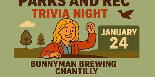 Parks and Rec Trivia at Bunnyman Chantilly!