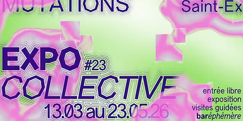expocollective #23 \u2022 MUTATIONS