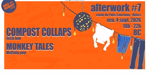 Afterwork #7 - Lavoir du Puits Couchoux