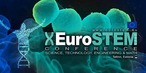 EuroSTEM Conference 2025 | Science, Technology, Engineering & Math in Europe - Tallinn, Estonia