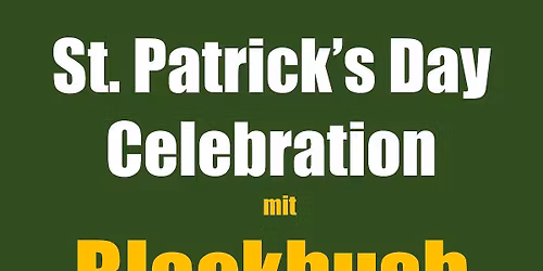 St. Patrick's Day Celebration mit Blackbush