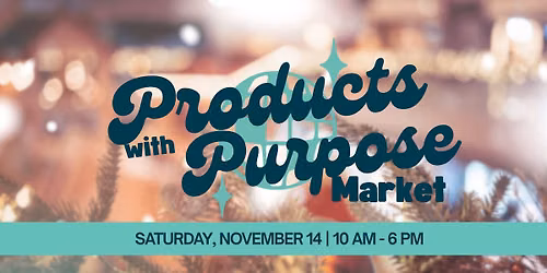 Products with Purpose Christmas Market