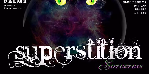 SUPERSTITION: SORCERESS W\/ IDENTICAL PALMS LIVE