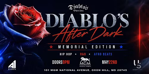 Diablos After Dark The Memorial Weekend Edition
