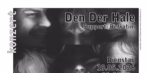 Den Der Hale (SWE) + Befratim (DE)