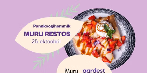 \ud83e\udd5eP\u00fchap\u00e4evane pannkoogihommik Gardestis - Muru restos!