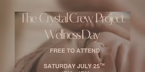 The Crystal Crew Project Family Wellness Day