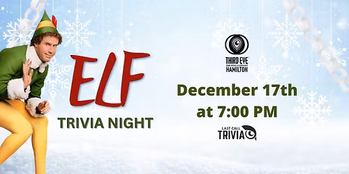 Elf Themed Trivia at Third Eye Brewing Hamilton 7:00PM to 9:00PM