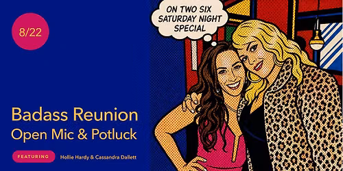 Badass Reunion open mic & potluck at 26