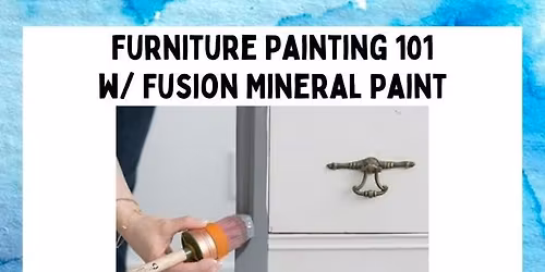 Furniture Painting 101