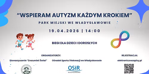 Wspieram Autyzm Ka\u017cdym Krokiem - biegi dla dzieci i doros\u0142ych