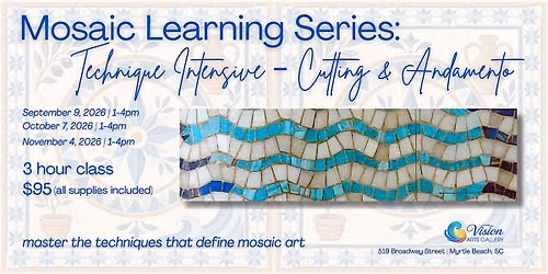 Mosaic Learning Series: Technique Intensive \u2013 Cutting & Andamento