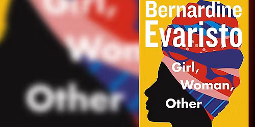 Girl, Woman, Other by Bernardine Evaristo