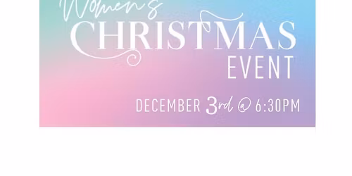 Women\u2019s Christmas Event