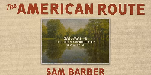 Sam Barber: The American Route Tour with Michael Marcagi and Bebe Stockwell