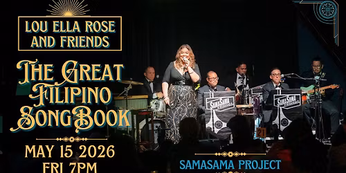 Lou Ella Rose and Friends: The Great Filipino Songbook