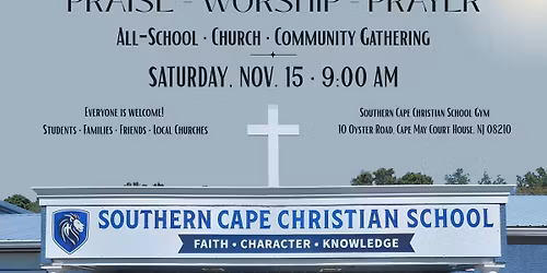 \ud83d\ude4f All-School & Community Praise, Worship, and Prayer Gathering \ud83d\ude4c