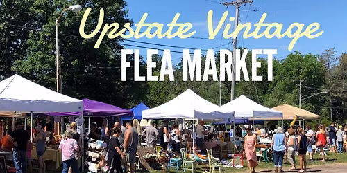 Upstate Vintage Flea Market 9\/12\/26