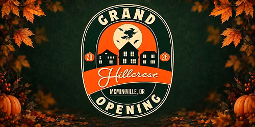 Hillcrest Grand Opening Celebration