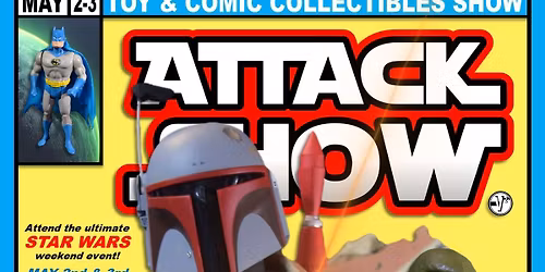ATTACK Toy and Comic Book Show