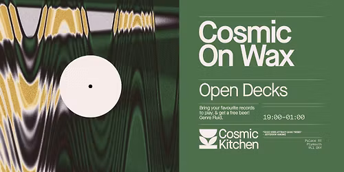 Cosmic Sessions: COSMIC ON WAX {open decks now VINYL or DIGITAL}